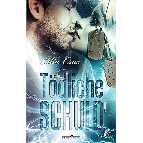 Tödliche Schuld / Special Agents of Justice Bd.5, Alia Cruz