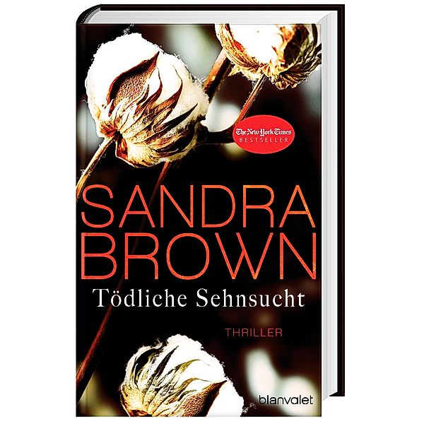 Tödliche Sehnsucht, Sandra Brown