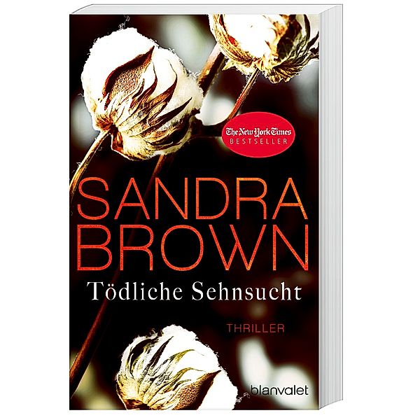Tödliche Sehnsucht, Sandra Brown