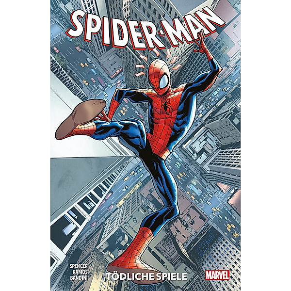 Tödliche Spiele / Spider-Man - Neustart Bd.2, Nick Spencer, Humberto Ramos, Michele Bardini, Steve Lieber