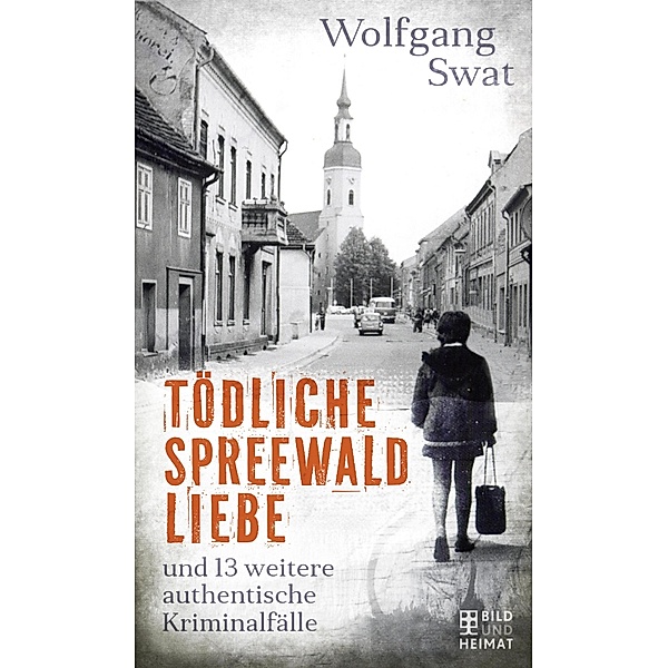 Tödliche Spreewald-Liebe, Wolfgang Swat