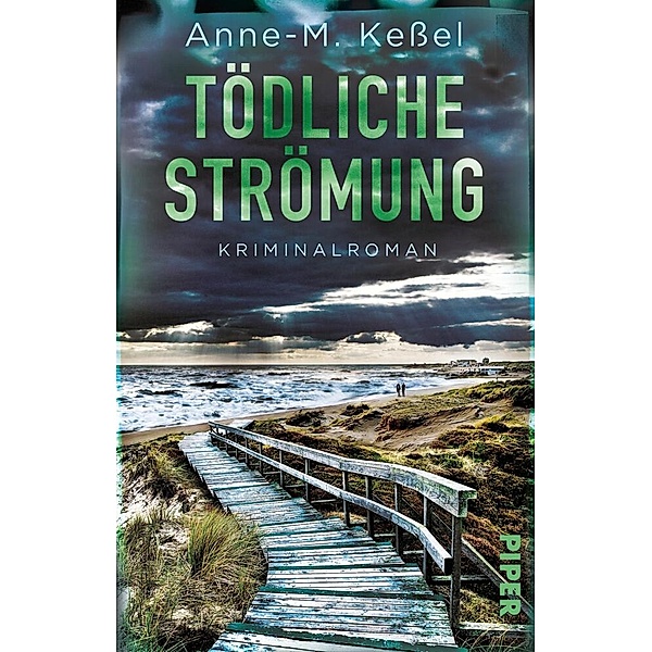 Tödliche Strömung / Deutsch-dänische Ermittlungen Bd.2, Anne-M. Keßel
