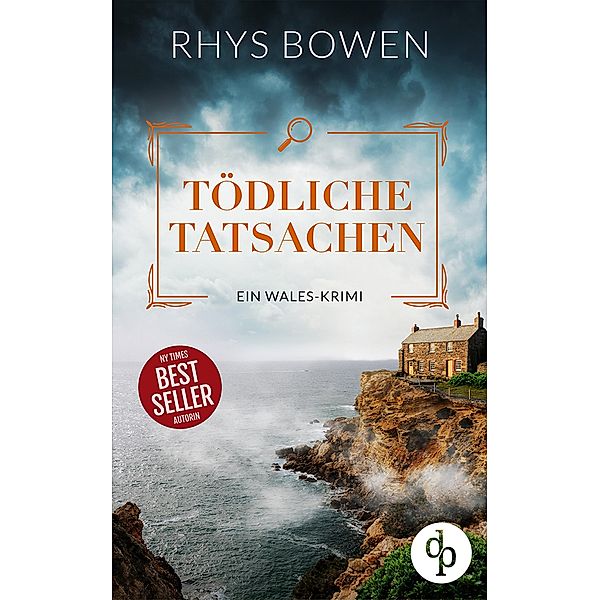 Tödliche Tatsachen / Ein Fall für Constable Evans-Reihe Bd.7, Rhys Bowen