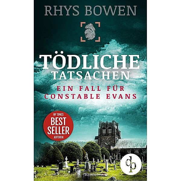 Tödliche Tatsachen / Ein Fall für Constable Evans Bd.7, Rhys Bowen