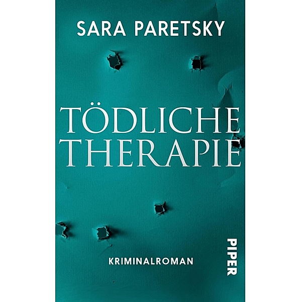 Tödliche Therapie / Piper Spannungsvoll, Sara Paretsky
