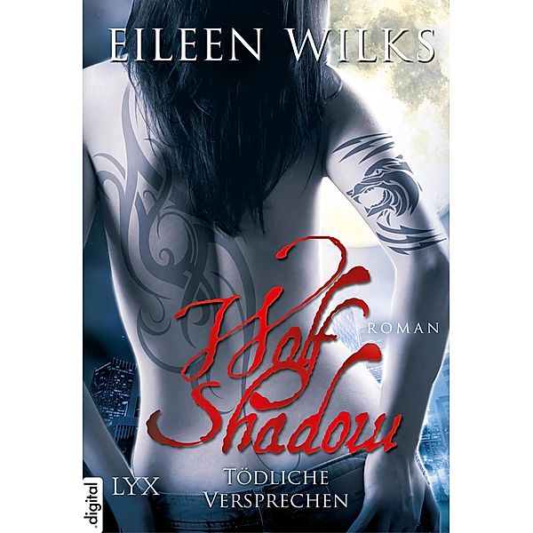 Tödliche Versprechen / Wolf Shadow Bd.5, Eileen Wilks