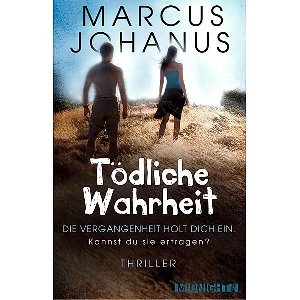 Tödliche Wahrheit / Patricia Bloch Bd.2, Marcus Johanus