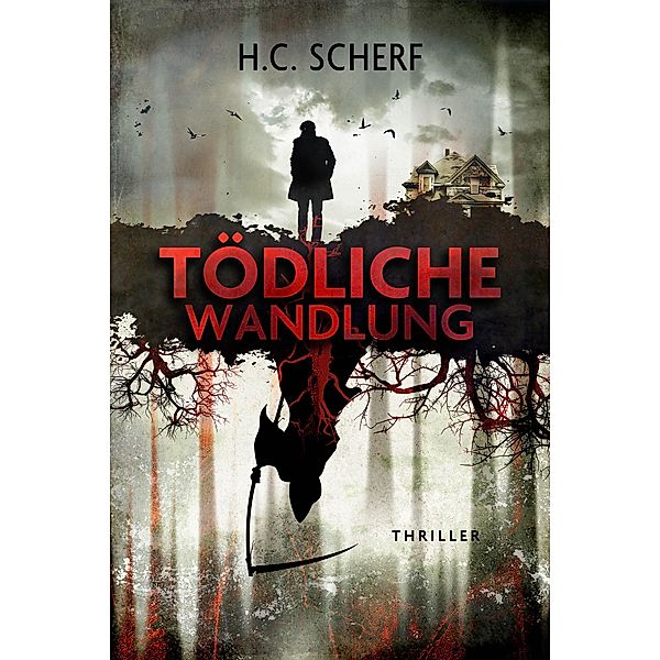 Tödliche Wandlung, H. C. Scherf