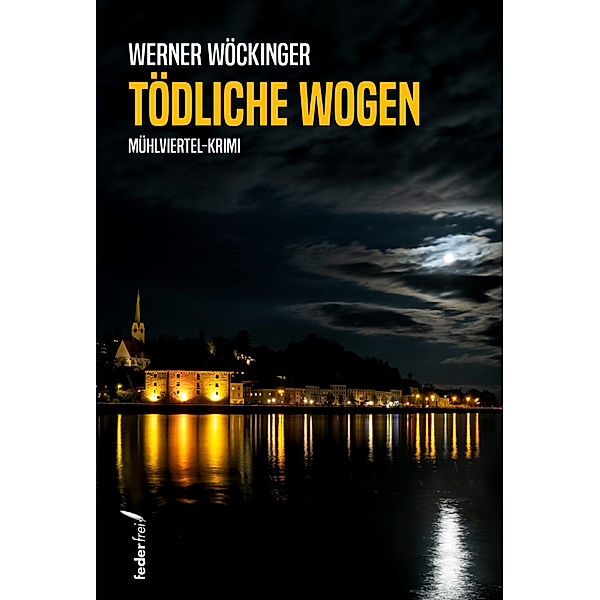 Tödliche Wogen, Werner Wöckinger