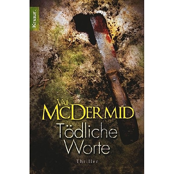 Tödliche Worte / Tony Hill & Carol Jordan Bd.4, Val McDermid