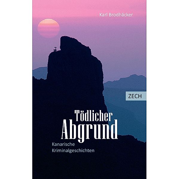 Tödlicher Abgrund / Krimis u. Thriller, Karl Brodhäcker