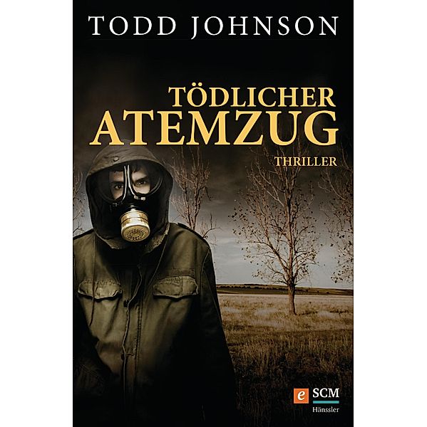 Tödlicher Atemzug / Justizthriller, Todd Johnson