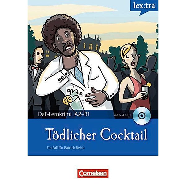 Tödlicher Cocktail, m. Audio-CD, Volker Borbein, Marie-Claire Loheac-Wieders
