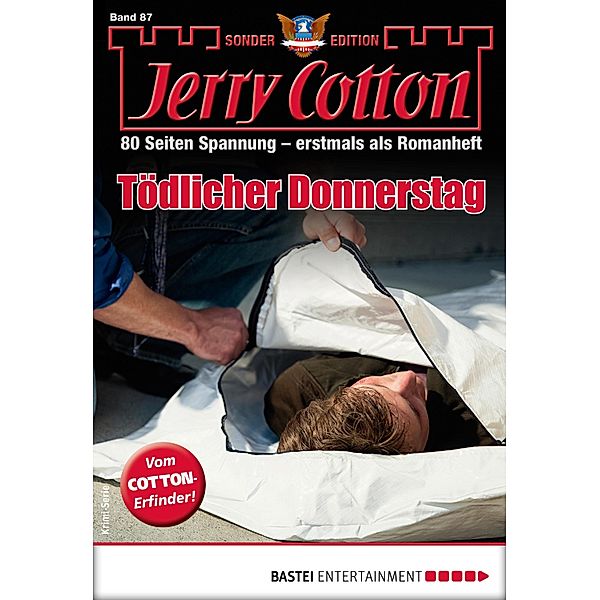 Tödlicher Donnerstag / Jerry Cotton Sonder-Edition Bd.87, Jerry Cotton