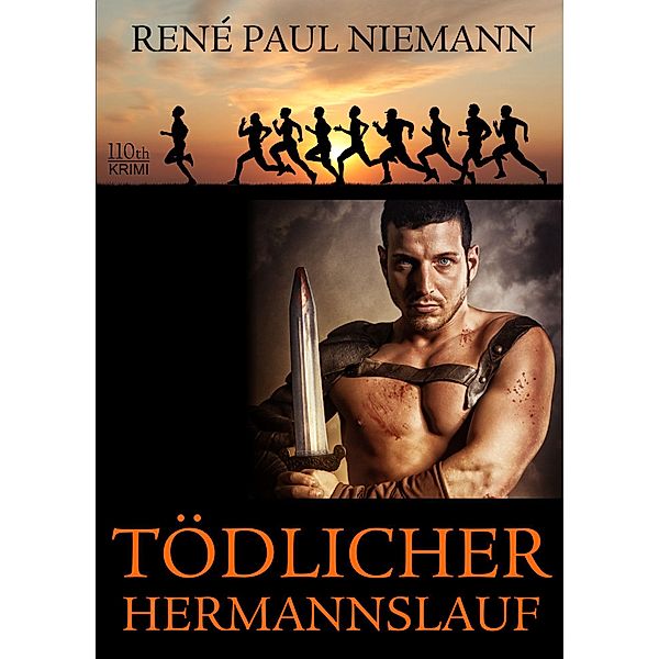 Tödlicher Hermannslauf, René Paul Niemann