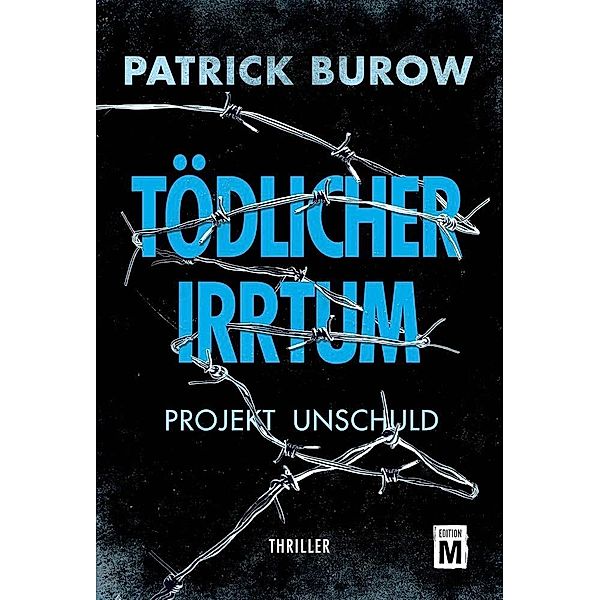 Tödlicher Irrtum, Patrick Burow