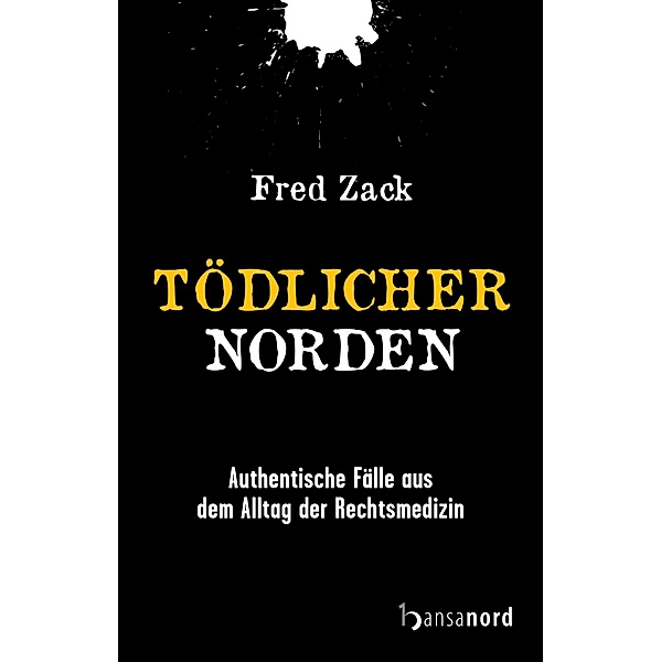 Tödlicher Norden, Fred Zack