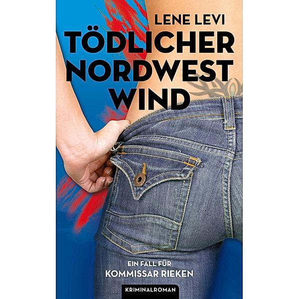 Tödlicher Nordwestwind, Lene Levi