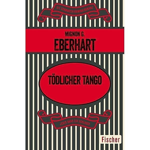 Tödlicher Tango, Mignon G. Eberhart