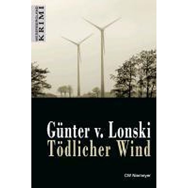 Tödlicher Wind / WeserberglandKRIMI, Günter von Lonski