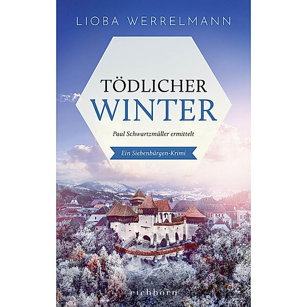 Tödlicher Winter / Paul Schwartzmüller ermittelt Bd.2, Lioba Werrelmann