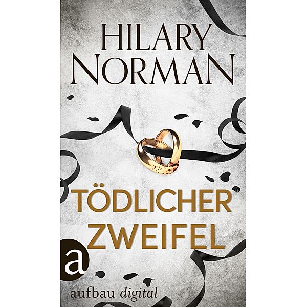 Tödlicher Zweifel, Hilary Norman