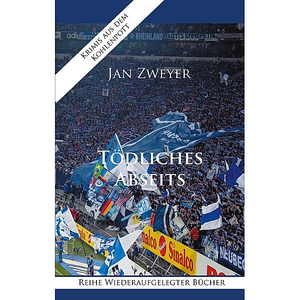 Tödliches Abseits, Jan Zweyer