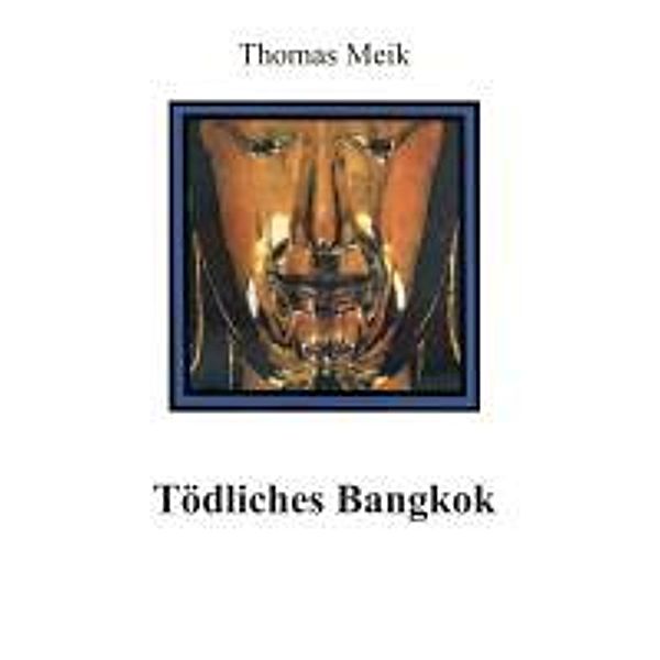 Tödliches Bangkok, Thomas Meik