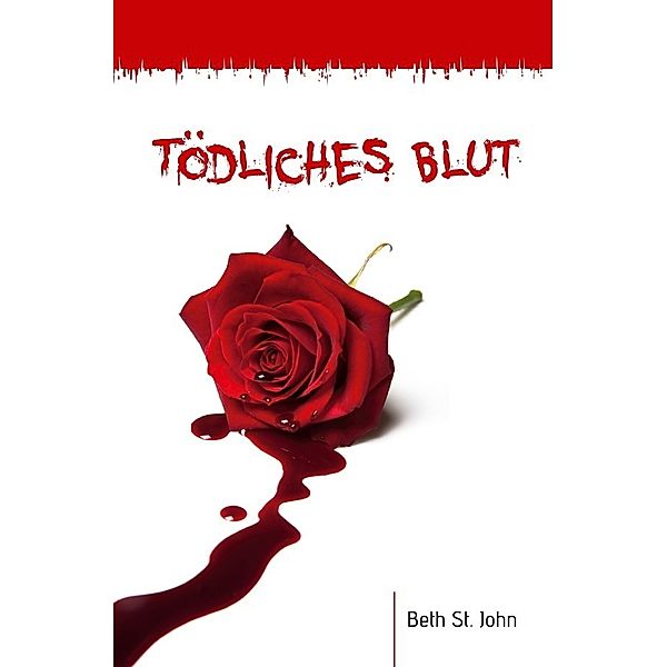 Tödliches Blut, Beth St. John