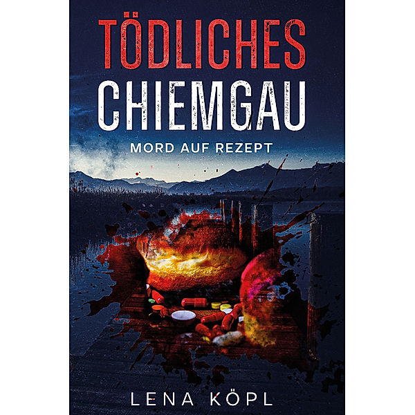 Tödliches Chiemgau, Lena Köpl