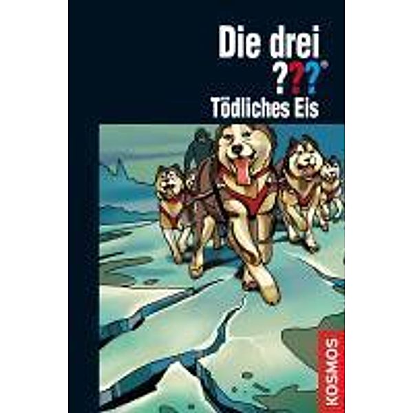 Tödliches Eis / Die drei Fragezeichen Bd.142, Kari Erlhoff