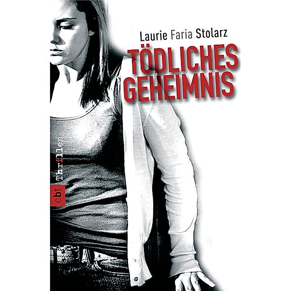 Tödliches Geheimnis, Laurie Faria Stolarz