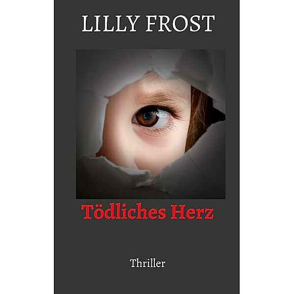 Tödliches Herz, Lilly Frost