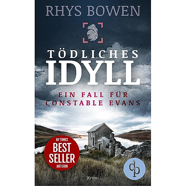 Tödliches Idyll / Ein Fall für Constable Evans Staffel 1 Bd.1, Rhys Bowen