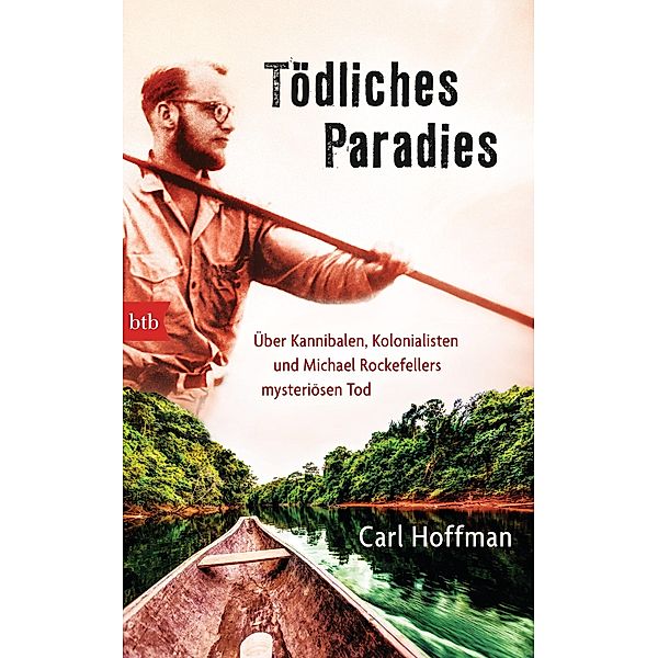 Tödliches Paradies, Carl Hoffman
