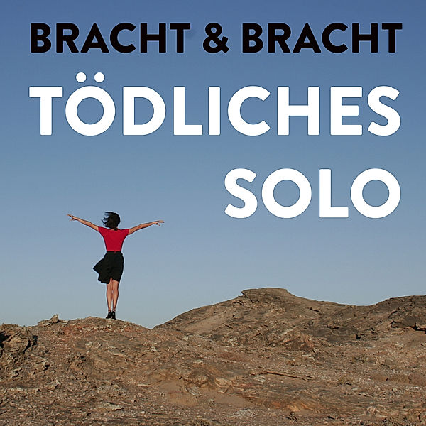 Tödliches Solo, Bracht u. Bracht