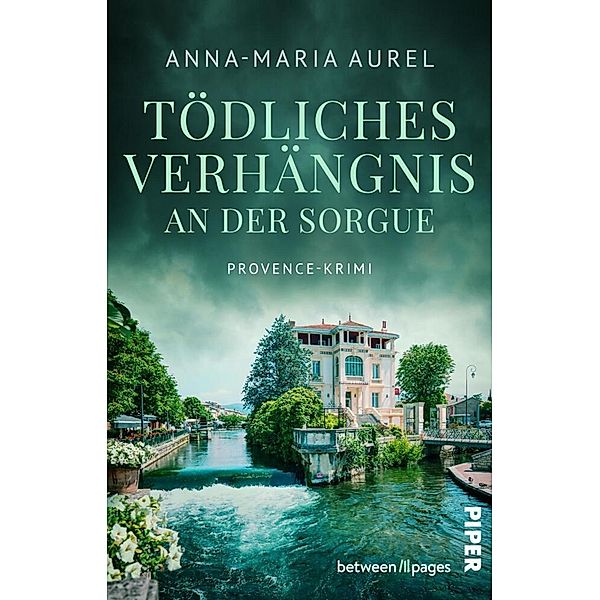 Tödliches Verhängnis an der Sorgue, Anna-Maria Aurel