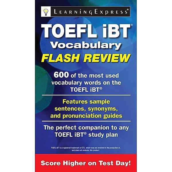 TOEFL iBT® Vocabulary Flash Review / LearningExpress, LLC, Learning Express Llc