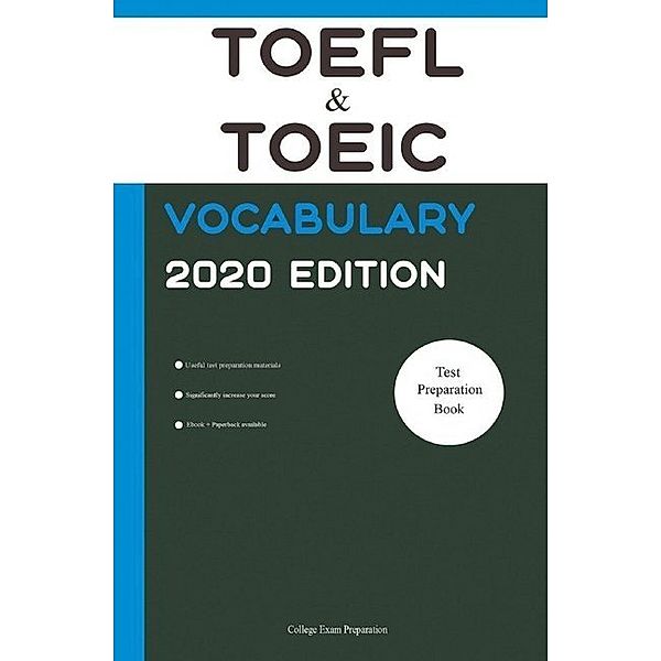 TOEFL & TOEIC Vocabulary 2020 Edition, College Exam Preparation