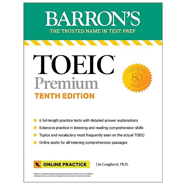 TOEIC Premium: 6 Practice Tests + Online Audio, Lin Lougheed