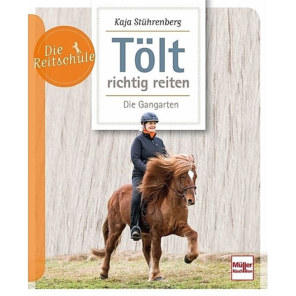 Tölt richtig reiten, Kaja Stührenberg