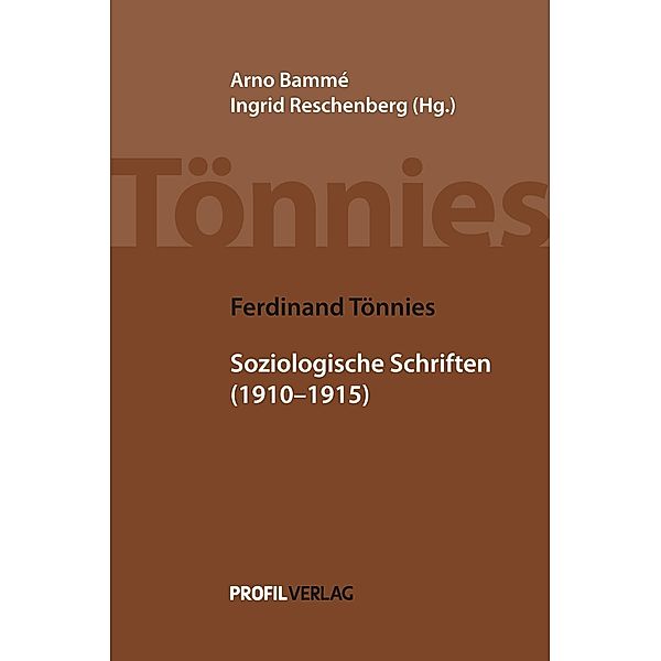 Tönnies, F: Soziologische Schriften 1910-1915, Ferdinand Tönnies