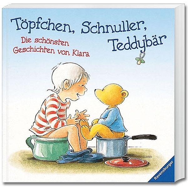 Töpfchen, Schnuller, Teddybär, Gunilla Hansson