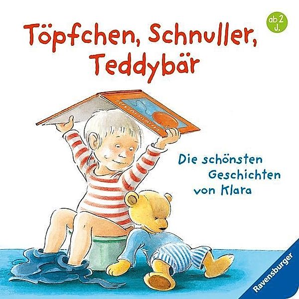 Töpfchen, Schnuller, Teddybär, Gunilla Hansson