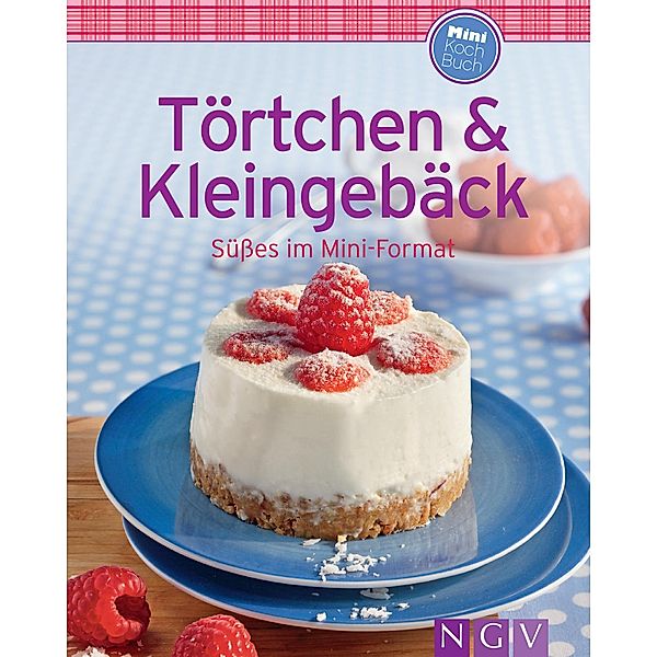 Törtchen & Kleingebäck / Unsere 100 besten Rezepte