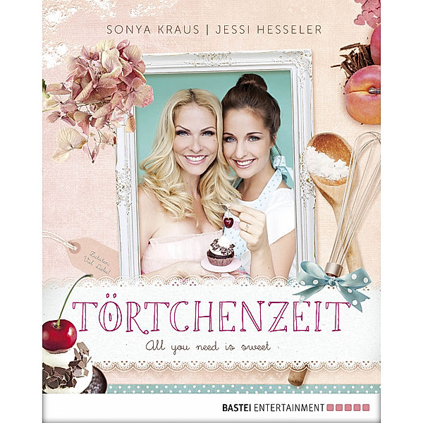 Törtchenzeit, Sonya Kraus, Jessi Hesseler