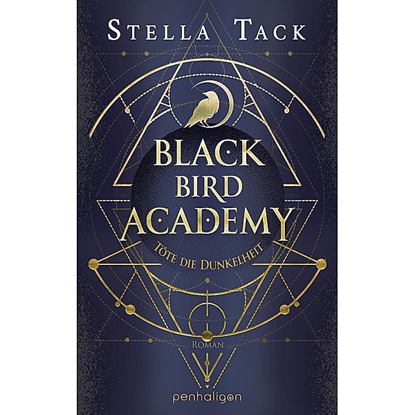 Töte die Dunkelheit / Black Bird Academy Bd.1, Stella Tack