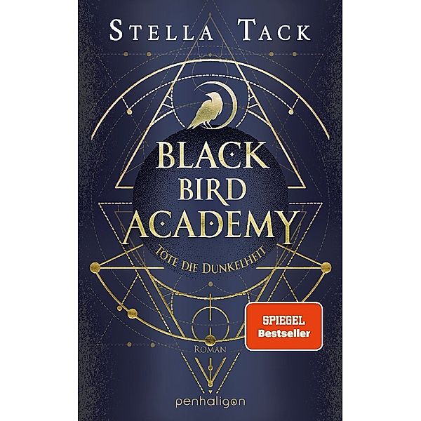 Töte die Dunkelheit / Black Bird Academy Bd.1, Stella Tack