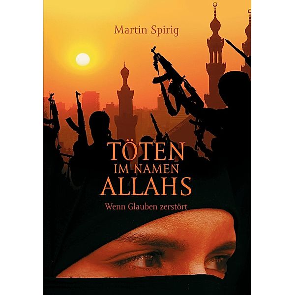 Töten im Namen Allahs, Martin Spirig