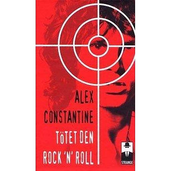 Tötet den Rock'n Roll, Alex Constantine